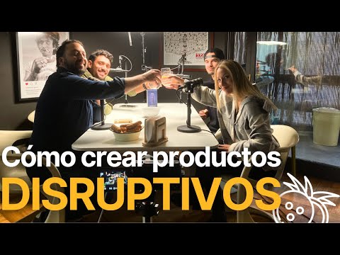 CÓMO CREAR PRODUCTOS DISRUPTIVOS | Dakota, Eduardo, y Fauadz. Fundadores de MyCOCOS 🥥🌴